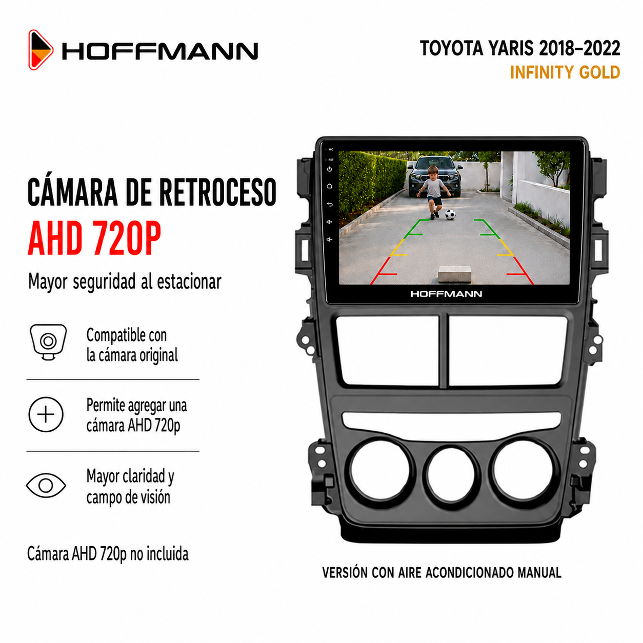 Pantalla Hoffmann para Toyota Yaris con aire manual compatible con cámara AHD 720p
