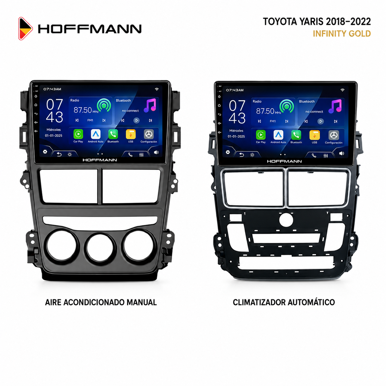 Pantalla Hoffmann Infinity Gold para Toyota Yaris 2018 al 2022 con aire manual o climatizador