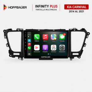 Kia Carnival 2014 al 2021 Pantalla Hoffbaüer Infinity Plus CarPlay & Android Auto