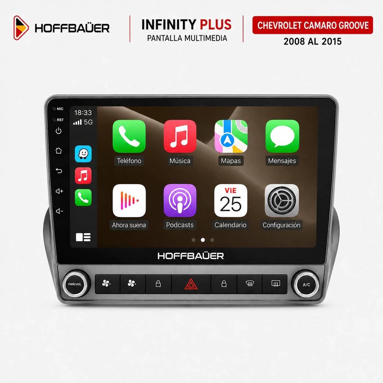 Chevrolet Camaro Groove 2008 al 2015 Pantalla Hoffbaüer Infinity Plus Carplay & Android Auto